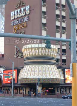 DSC color photo: Portrait view of Bill's Gambling Hall and Saloon (LV Blvd at Flamingo Rd) - Embedded text: 2/27/08